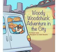 Woody Woodchuck: Adventure in the City