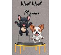 Woof Woof Planner 2025: Deluxe Version