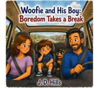 Woofie and His Boy: Boredom Takes a Break