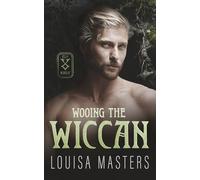Wooing The Wiccan: 1