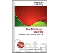 Wool Exchange, Bradford: Bradford, Gothic Revival, John Ruskin, Norman Shaw
