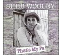 Wooley, Sheb - Thats My Pa