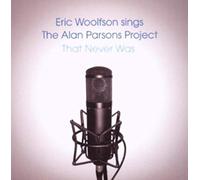 Woolfson, Eric - Woolfson Sings The Alan Parsons Project That Never