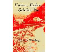 Woolley C S-Tinker Tailor Soldier Die BOOK NUOVO