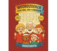 Woordzoeker voor Jong & Oud: Een Magisch Puzzelavontuur voor Oma, Opa & Kinderen: 100 grote letter puzzels om te leren, lachen en samen herinneringen ... voor liefdevolle momenten in de familie!