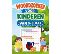 Woordzoeker voor Kinderen van 5-8 Jaar: Leuke Uitdagingen voor Slimme Kleine Denkers
