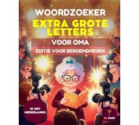 WOORDZOEKER VOOR OMA - GROOT LETTERTYPE PUZZELBOEK VOOR SENIOREN | 50 LEUKE WOORDPUZZELS MET OPLOSSINGEN | EDITIE VOOR BEROEMDHEDEN: 50 Woordzoeker ... & Ontspannende Activiteit | Met Oplossingen