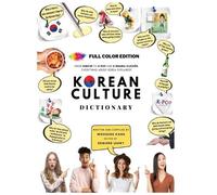 Woosung Kang Korean Culture Dictionary - From Kimchi To K-Pop (Copertina rigida)