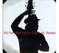Wooten Victor - A Show of Hands