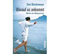 Worauf es ankommt: Werte als Wegweiser