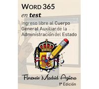 Word 365 en test: Ingreso libre en el Cuerpo General Auxiliar de la Administración del Estado