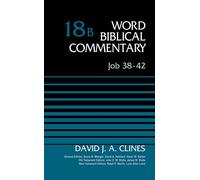 Word Biblical Commentary: Job 38-42 (18)