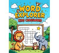Word Explorer: Kids Crossword Puzzle Book for Ages 6-10 | Fun Vocabulary & Brain-Boosting Word Games