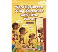 Word Explorers: A Big Adventure With Little Words: Series 2