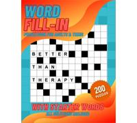 Word Fill in Puzzles Book For Adults and Teens: 200 Fill ins Word Puzzles For Seniors and Young Adults