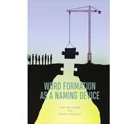 Word Formation As a Naming Device