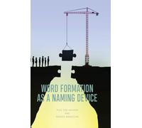 Word Formation As a Naming Device