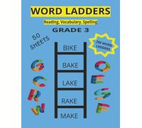 Word Ladders Grade 3: Reading, Vocabulary, Spelling for 3rd Grade