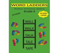 Word Ladders Grade 4: Reading, Vocabulary, and Spelling for 4th Grade: 2