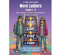 Word Ladders Grade 6-8: Word Ladders for Kids 6th Grade, 7th Grade, 8th Grade, Vocabulary Builder and Spelling Sharpener