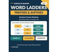 Word Ladders Vocabulary Builder For Kids Morpheme Magic The Science Of Reading Prefixes And Suffixes Grade 3 To 6