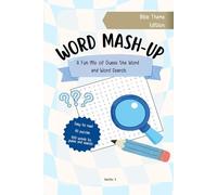 Word Mash Up: Bible Theme Edition: Challenge your Bible knowledge while enjoying a relaxing word search with a fun twist!