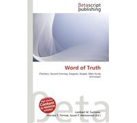 Word of Truth: Christian, Second Coming, Exegesis, Gospel, Bible Study (Christian)