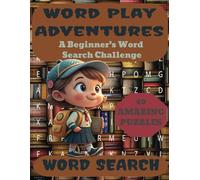 Word Play Adventures: Word Search Book: A Beginner’s Word Search Challenge
