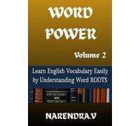 WORD POWER (Volume -2): Mastering Vocabulary Through ROOTS