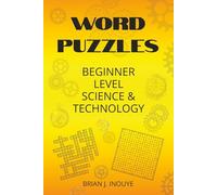 Word Puzzles Beginner Level Science & Technology: Word Puzzle Books, Word Search and Crossword for Adults, Word Puzzles for Everyone