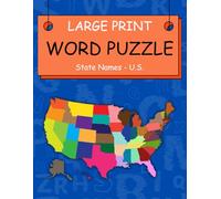 Word Puzzles : State Names - U.S.: Word Search Puzzles, Word Scramble Puzzles, Missing Letter Puzzles