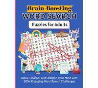 Word Quest: Brain-Boosting Puzzles for Adults: Relax, Unwind, and Sharpen Your Mind with 500+ Engaging Word Search Challenges