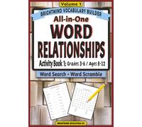 Word Relationships Vocabulary Builder: Activity Book 1 - Mixed Word Relationships: Volume 1: Grammar Puzzle Workbook for Grades 3-6 (Ages 8-12) - Word Search, Word Scramble, and Latin Roots Review