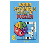 Word Scramble and Fill-In Puzzles: 100+ Large Print Brain Games for Seniors, Adults, Kids Relaxation, Memory Boost & Fun Challenge GridJumble