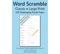 Word Scramble - Classic, Volume 1: 120 Large Print Puzzle Pages • No Filler • No Duplicates • Clear 16 pt Type • Adults & Seniors • Challenging Brain Games