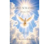 WORD SCRAMBLE Driven by Faith-Easy Level: Christian Word Scramble Puzzles featuring Easy Puzzles and Encouraging Bible Verses | Faith-Based Brain ... | 6x9 Inches, 110 Pages | 50+ Puzzles