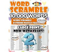 Word Scramble - Extreme Puzzle Challenge - Large Print Puzzle Book: A collection of tough word scrambles crafted for adults who love real challenges.