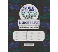 Word Scramble Puzzle Book: All Age Scramble Book | 1500+ Words | 38 Themed Puzzles | 8x10 Inches | Solutions Included