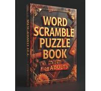 Word Scramble Puzzle Book for Adults: 2000+ Big Print Jumble Word Puzzles with Solutions for Brain Training, Memory Boost & Hours of Fun
