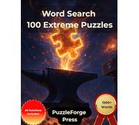 Word Search - 100 Extreme Puzzles: Large Print for Adults and Seniors | Large Format | 1 Puzzle Per Page | Solutions Included | 1500+ Words | Intense Word Search Fun and a Great Gift