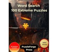 Word Search - 100 Extreme Puzzles: Large Print for Adults and Seniors | Large Format | 1 Puzzle Per Page | Solutions Included | Over 1500 Words | ... for Endurance, Focus and Puzzle Experts