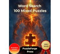 Word Search - 100 Mixed Puzzles: Large Print for Adults and Seniors | Large Format | 1 Puzzle Per Page | Solutions Included | 1300+ Words | Varied Puzzle Fun and a Thoughtful Gift