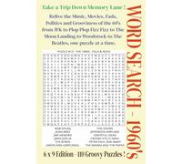 WORD SEARCH - 1960’S: WORD SEARCH PUZZLE BOOK FEATURING THE 1960’S