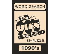WORD SEARCH 1990's: Back to the '90s | Ultimate Word Search Fun | 6x9,110 Page Book filled with Interesting Puzzle Challenges |