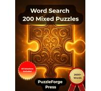 Word Search - 200 Mixed Puzzles: Large Print for Adults and Seniors | Varied Difficulty Levels | 2 Puzzles Per Page | Solutions Included | From Relaxing to Challenging and a Great Gift