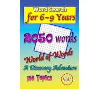 Word Search 6-9 years World of Words: A Discovery Adventure!