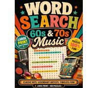 Word Search 60s & 70s Music: Nostalgic Music Word Search Puzzles for Adults Featuring Classic Artists, Bands, Songs, Musical Styles and Memories from the 1960s and 1970s