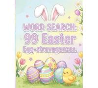 WORD SEARCH: 99 Easter Egg-stravaganzas