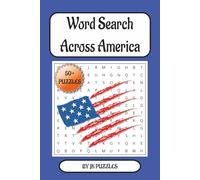 Word Search Across America: Word Searches With Easy To Read About America| 6x9 inches 110 pages| 50+ puzzles....Gift For Holidays,Seniors,Adults and Veterans