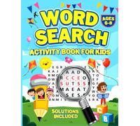 Word Search Activity Book for Kids Ages 6-8: 100+ Fun Puzzles to Improve Spelling and Vocabulary - Large Print Brain Games Featuring Animals, Food, and More